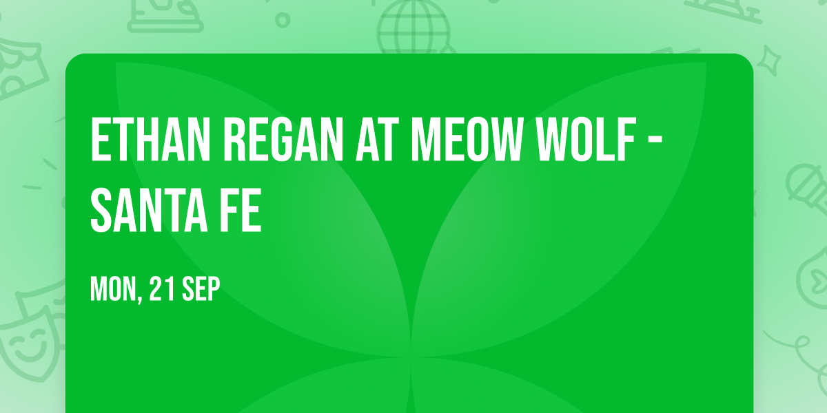 Ethan Regan at Meow Wolf - Santa Fe