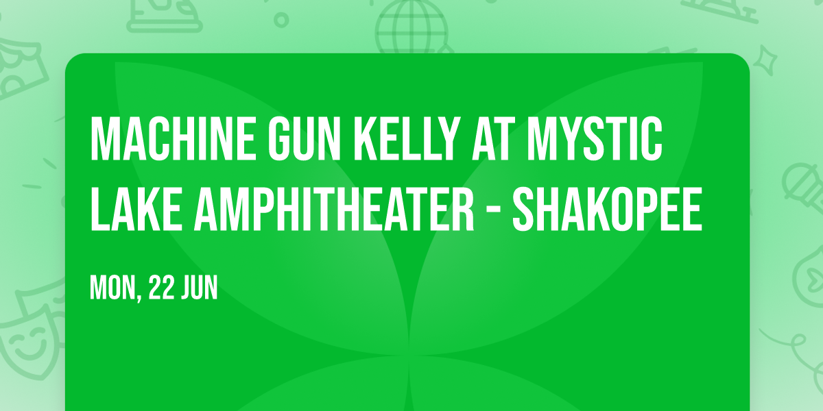 Machine Gun Kelly at Mystic Lake Amphitheater - Shakopee