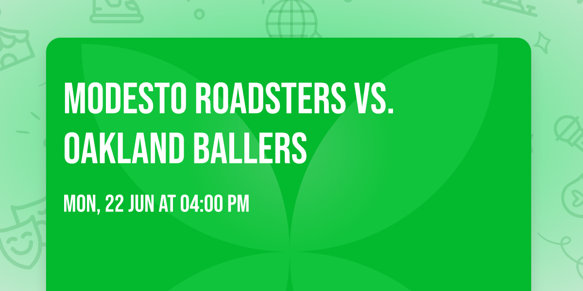 Modesto Roadsters vs. Oakland Ballers