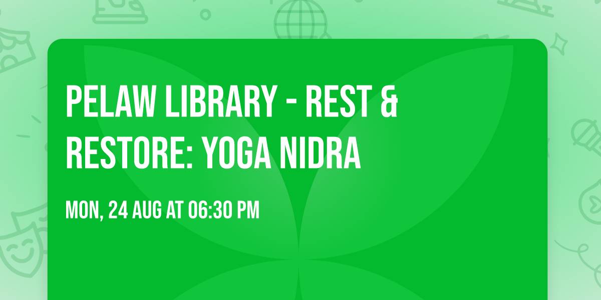 Pelaw Library - Rest & Restore: Yoga Nidra