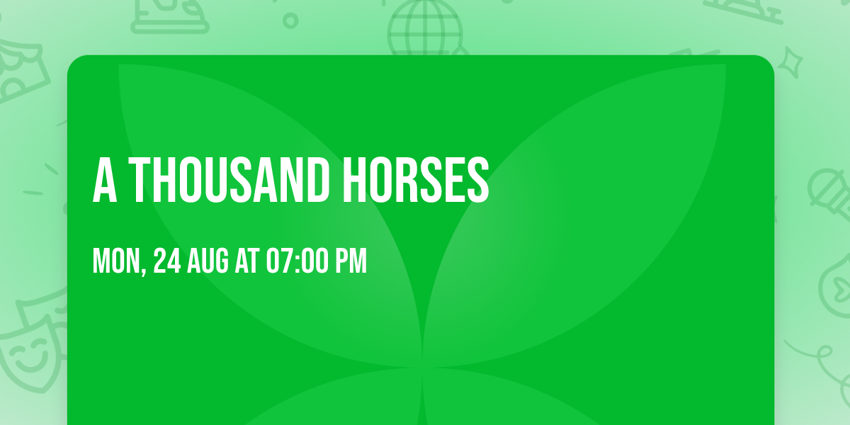 A Thousand Horses