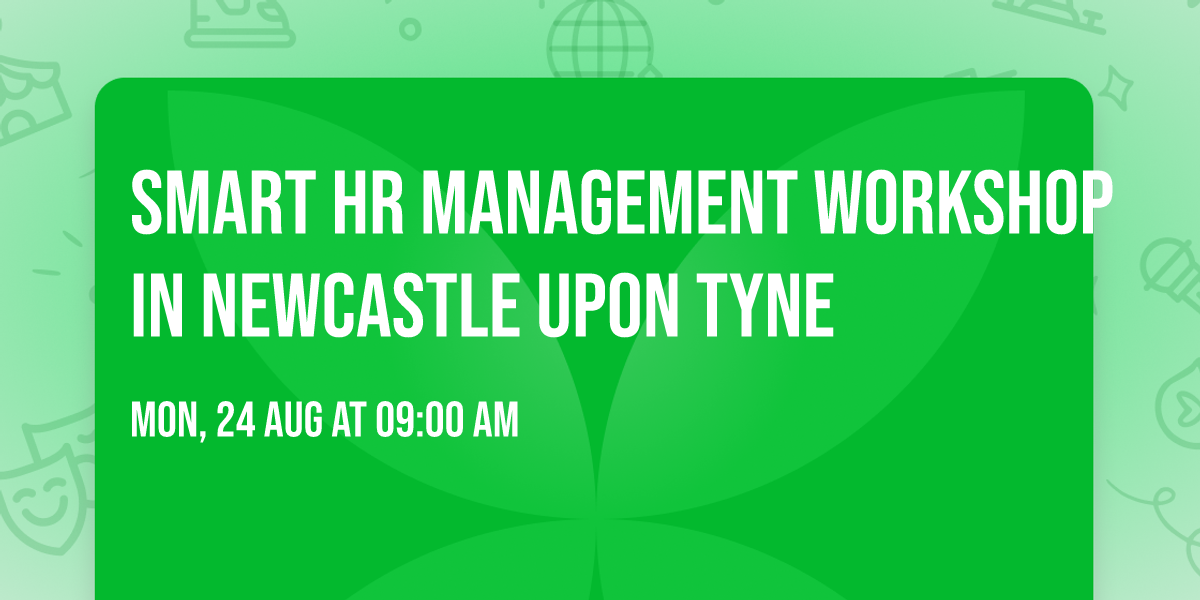 Smart HR Management Workshop in Newcastle upon Tyne