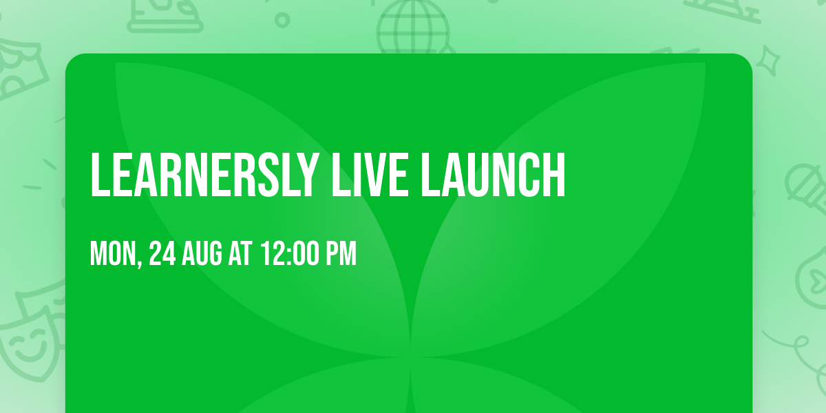 Learnersly Live Launch