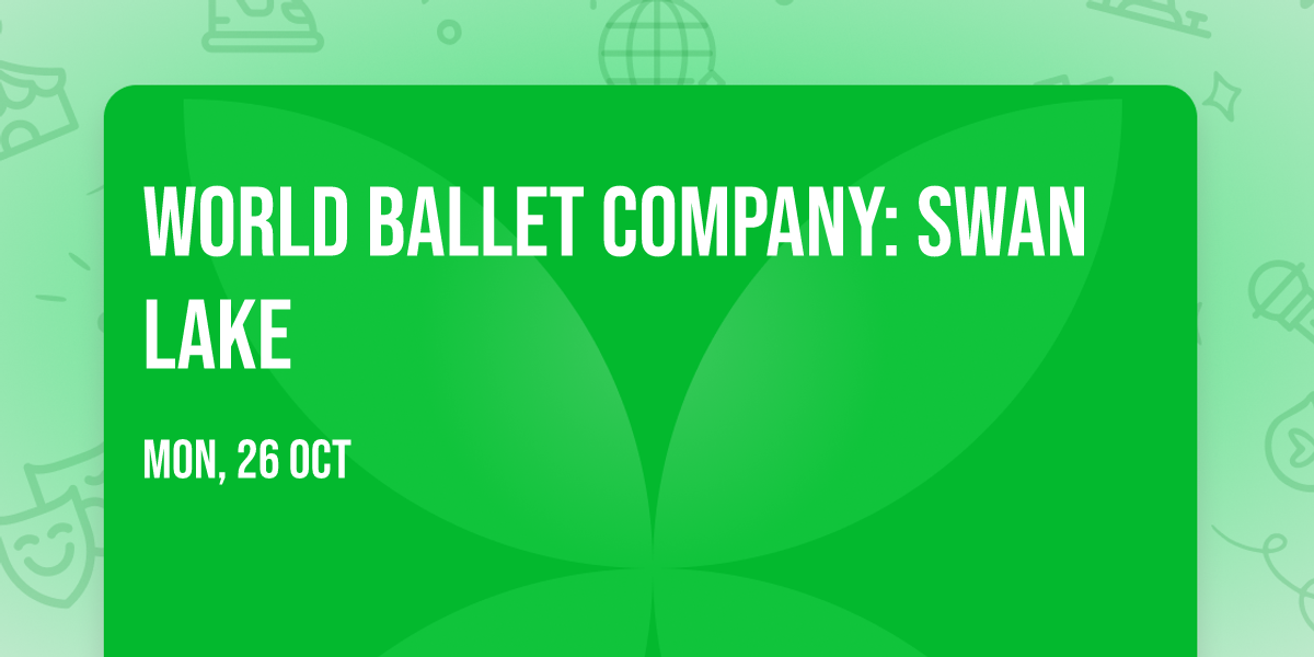 World Ballet Company: Swan Lake