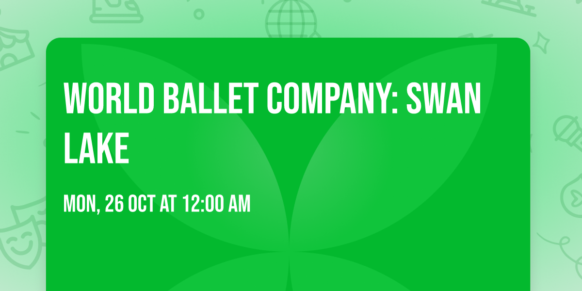 World Ballet Company: Swan Lake