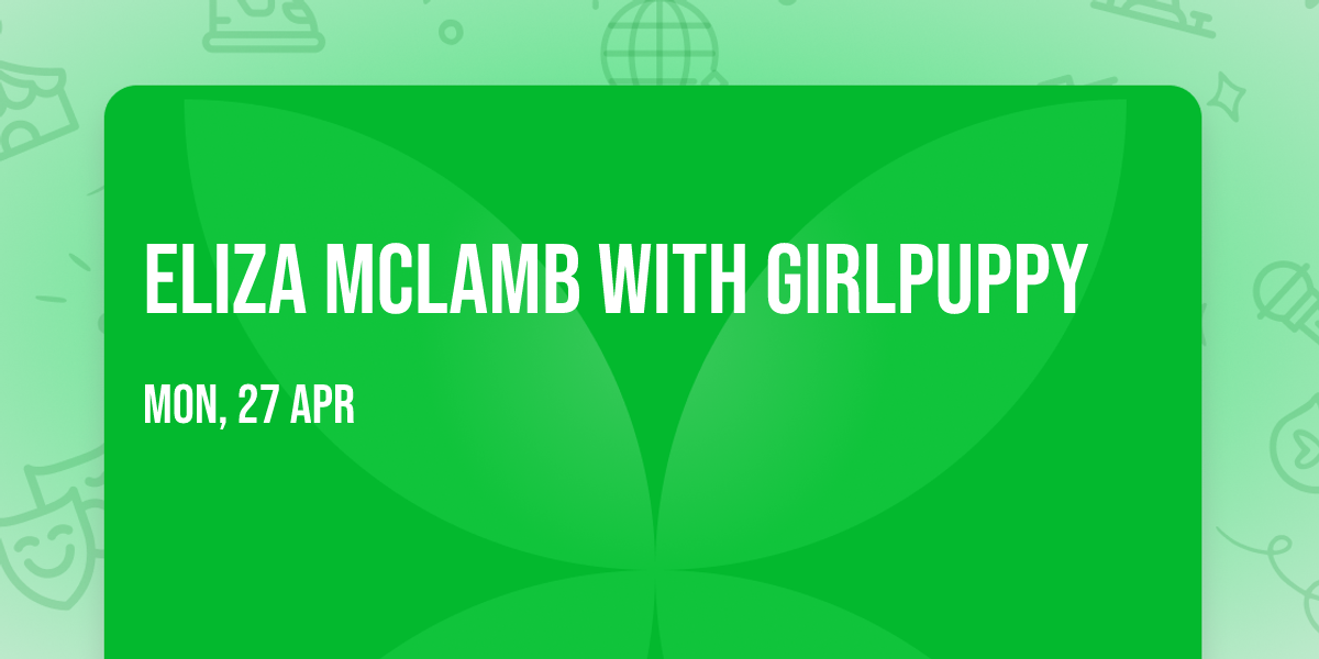 Eliza McLamb with girlpuppy