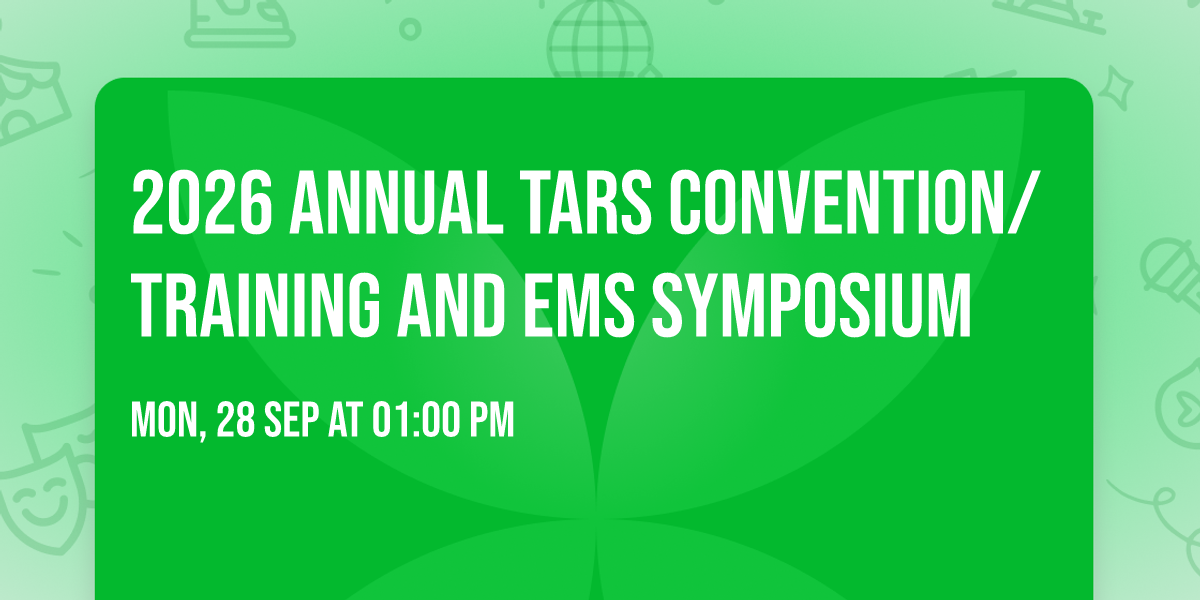 2026 Annual TARS Convention\/Training and EMS Symposium