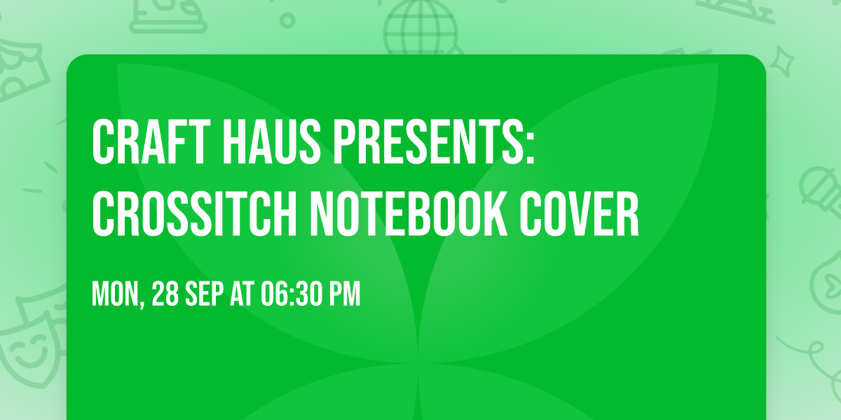 Craft Haus Presents: Crossitch Notebook Cover