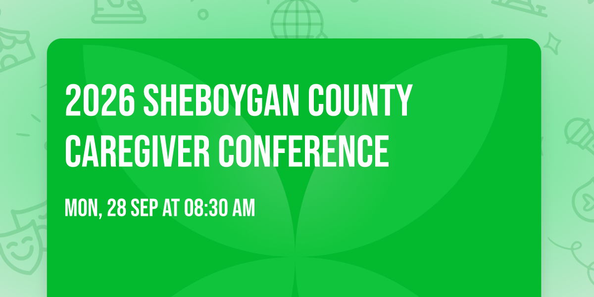 2026 Sheboygan County Caregiver Conference