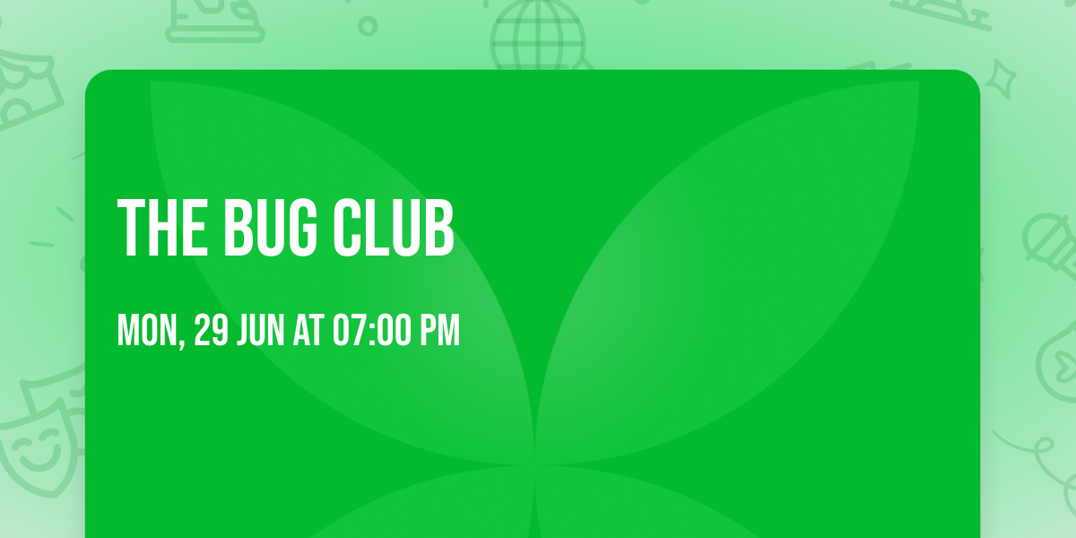 The Bug Club