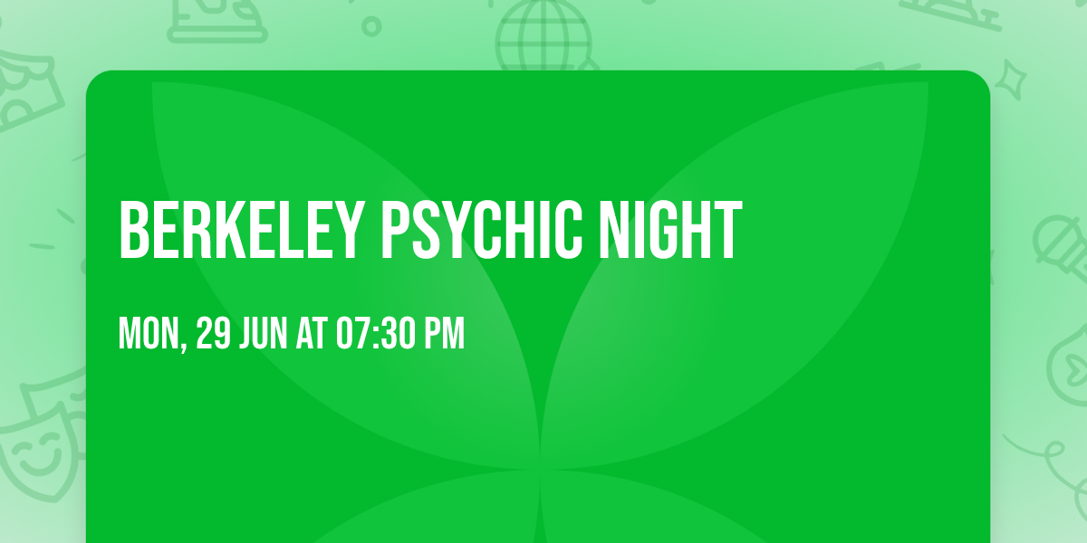 Berkeley Psychic Night