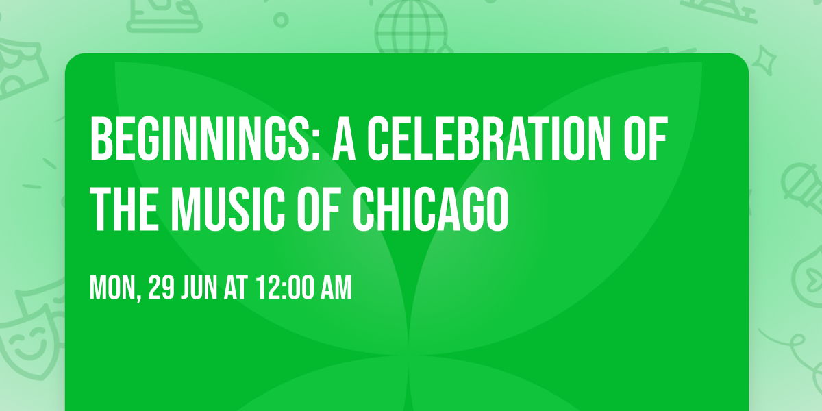 Beginnings: A Celebration of the Music of Chicago