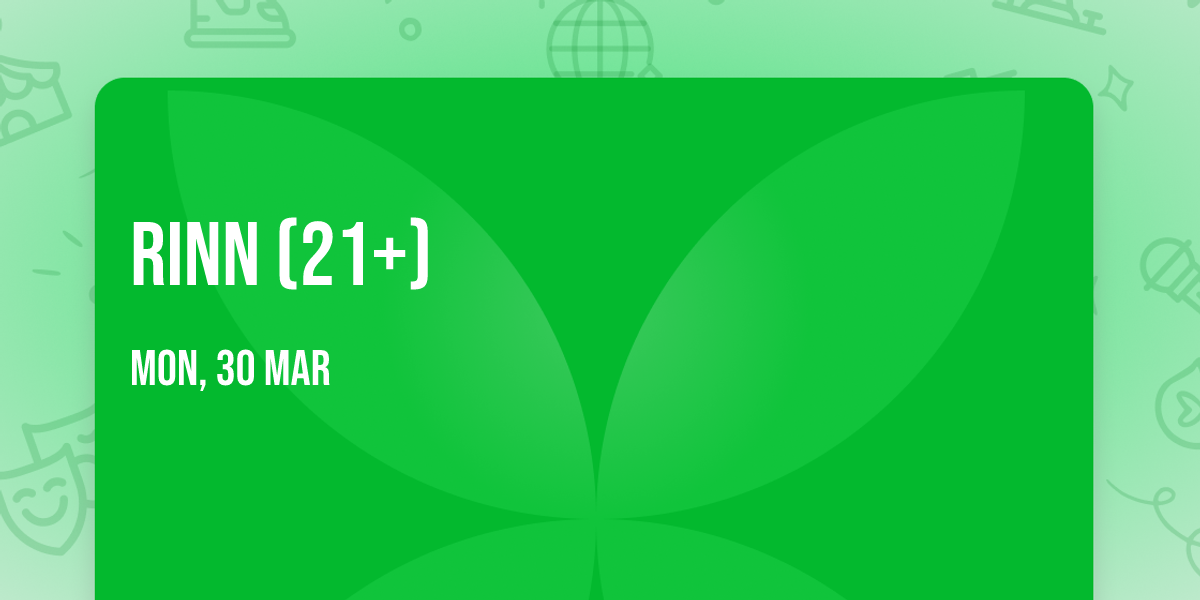 RINN (21+)