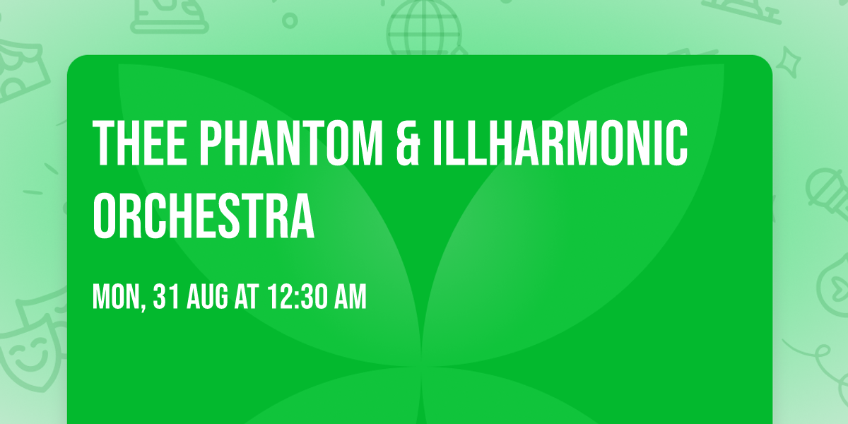 Thee Phantom & Illharmonic Orchestra