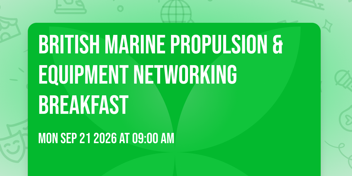 British Marine Propulsion & Equipment Networking Breakfast