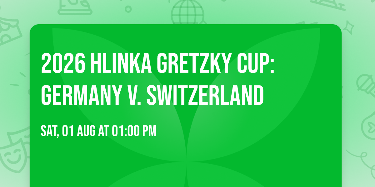 2026 Hlinka Gretzky Cup: Germany v. Switzerland