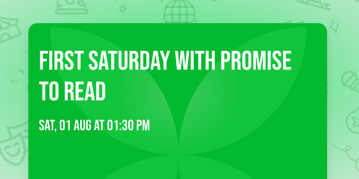 First Saturday with Promise to Read