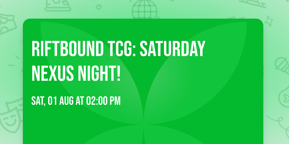 Riftbound TCG: Saturday Nexus Night!