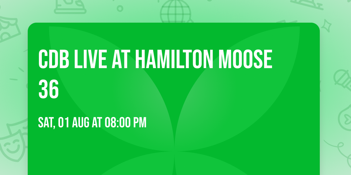 CDB Live at Hamilton Moose 36