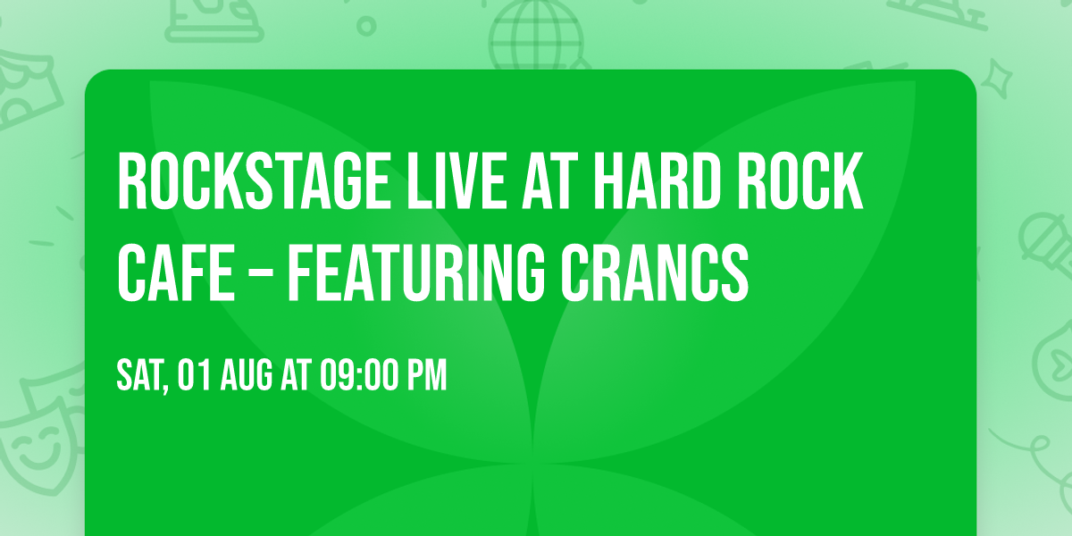 RockStage Live at Hard Rock Cafe \u2013 Featuring Crancs