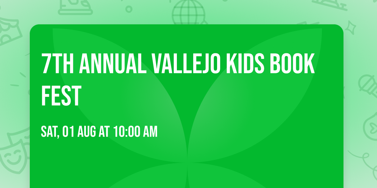 7th Annual Vallejo Kids Book Fest