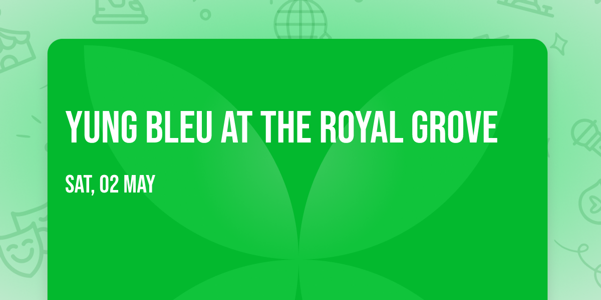 Yung Bleu at The Royal Grove