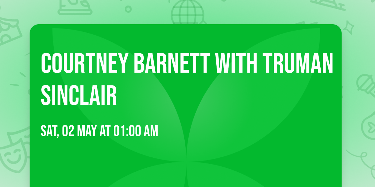 Courtney Barnett with Truman Sinclair