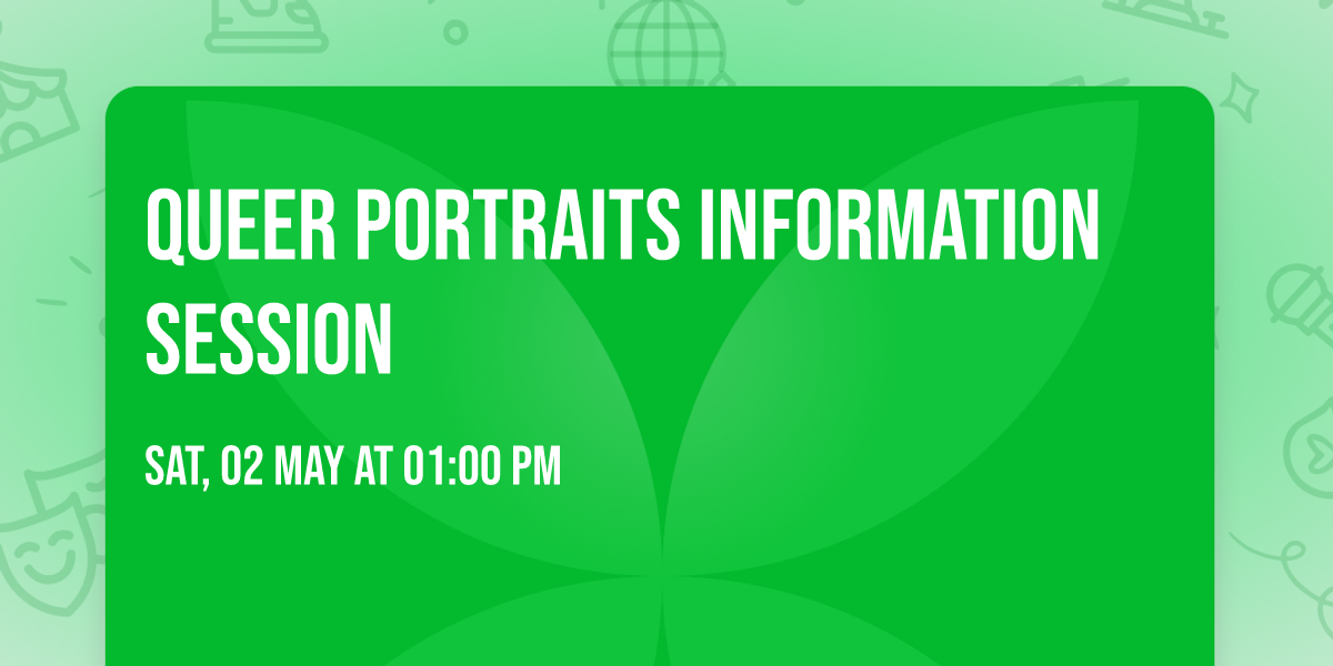 Queer Portraits Information Session