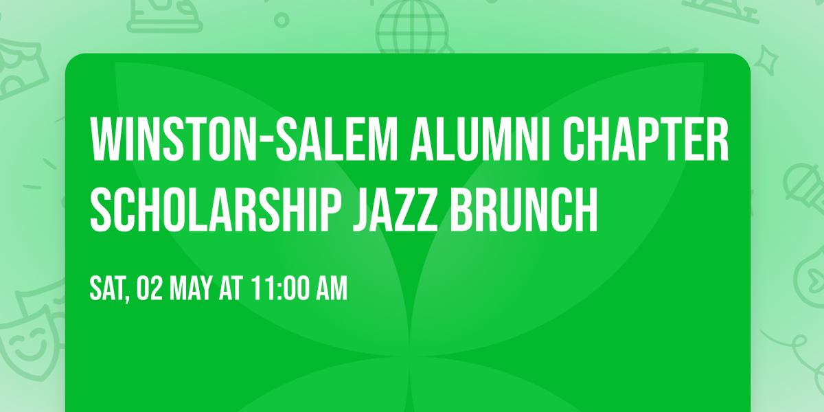 Winston-Salem Alumni Chapter Scholarship Jazz Brunch