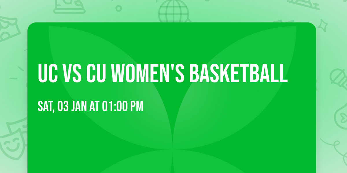 UC vs CU Women's Basketball