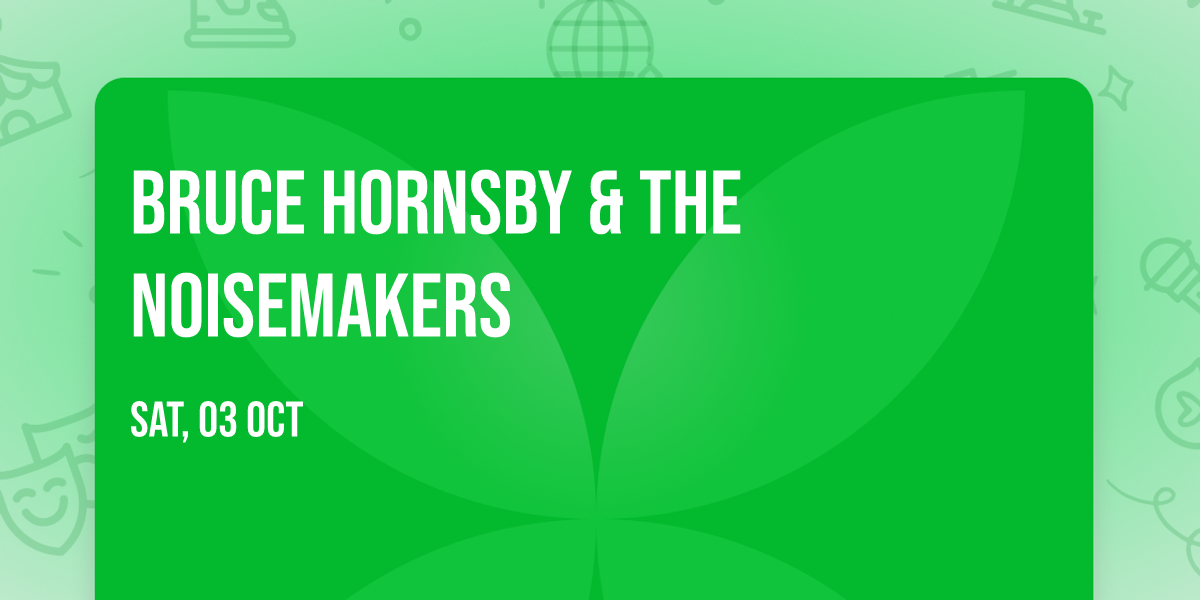 Bruce Hornsby & The Noisemakers