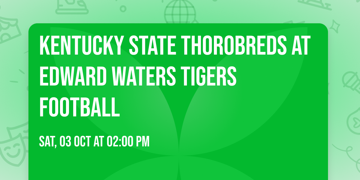 Kentucky State Thorobreds at Edward Waters Tigers Football