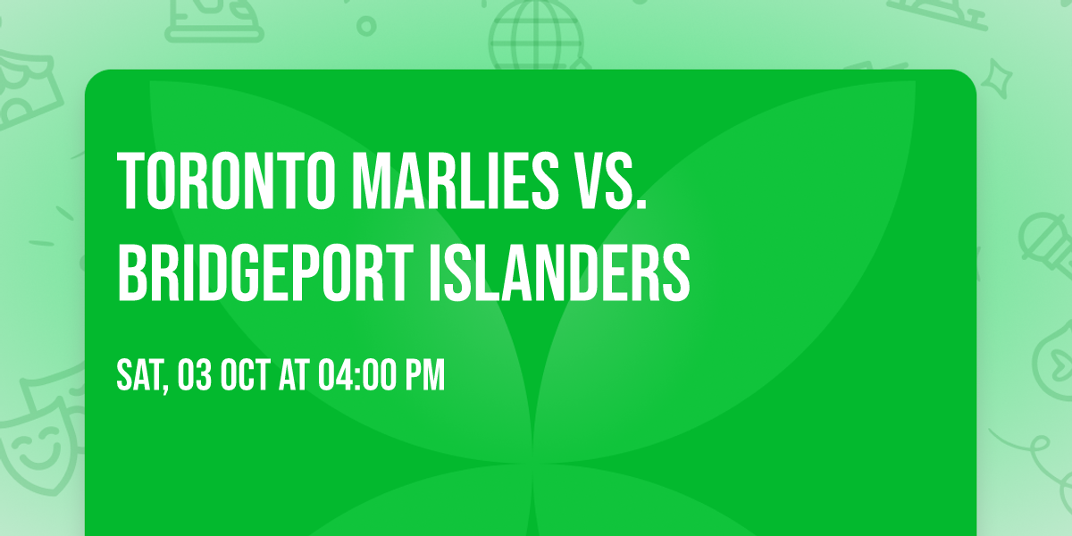 Toronto Marlies vs. Bridgeport Islanders