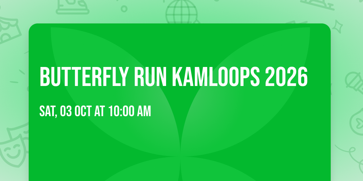 Butterfly Run Kamloops 2026