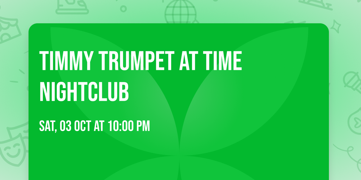 Timmy Trumpet at Time Nightclub