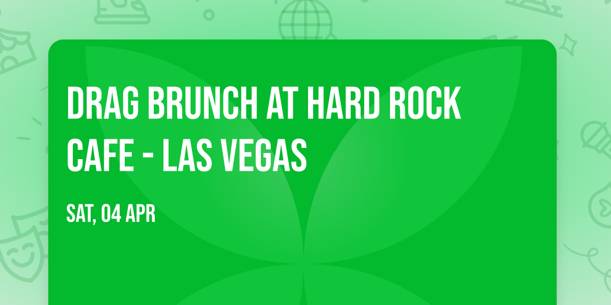Drag Brunch at Hard Rock Cafe - Las Vegas