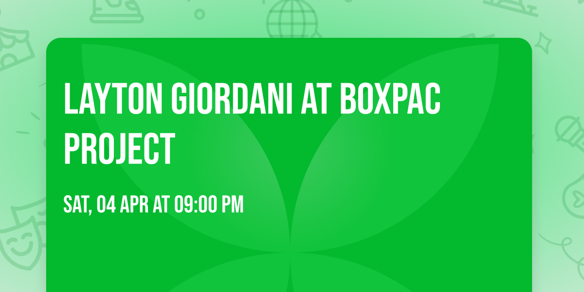 Layton Giordani at BoxPac Project