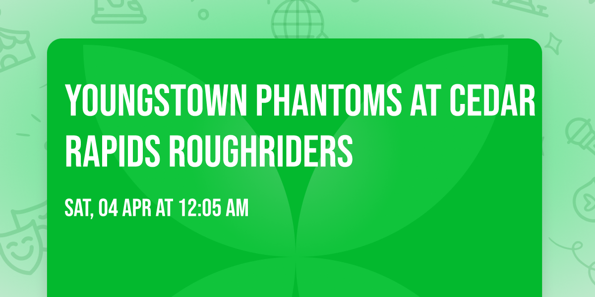 Youngstown Phantoms at Cedar Rapids RoughRiders