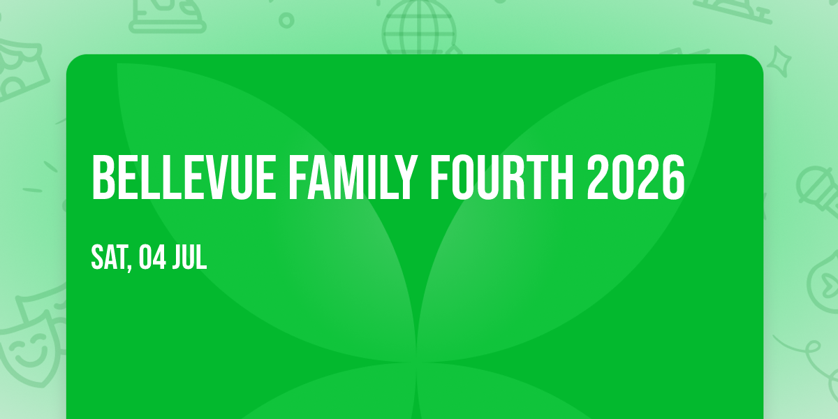 Bellevue Family Fourth 2026