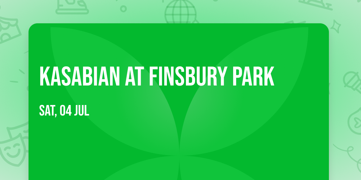 Kasabian at Finsbury Park