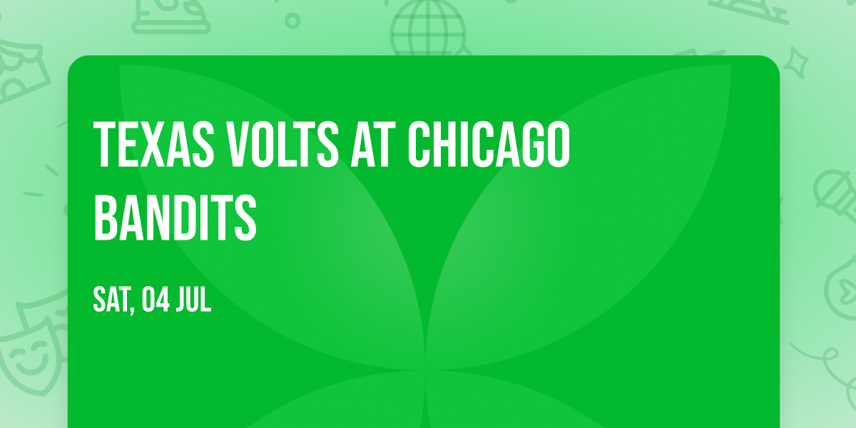 Texas Volts at Chicago Bandits