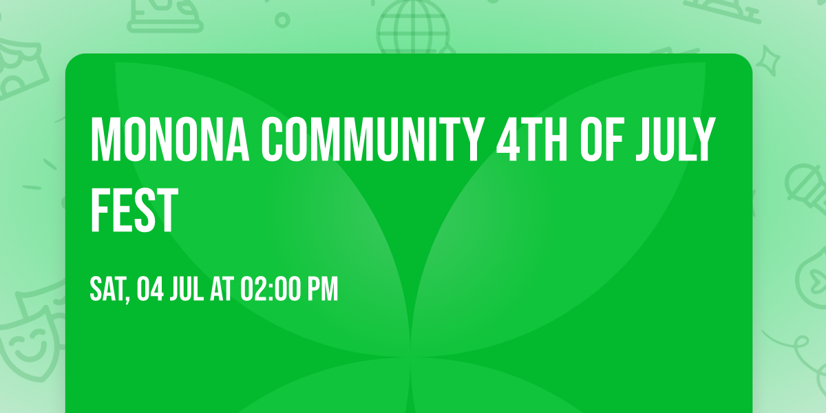 Monona Community 4th of July Fest