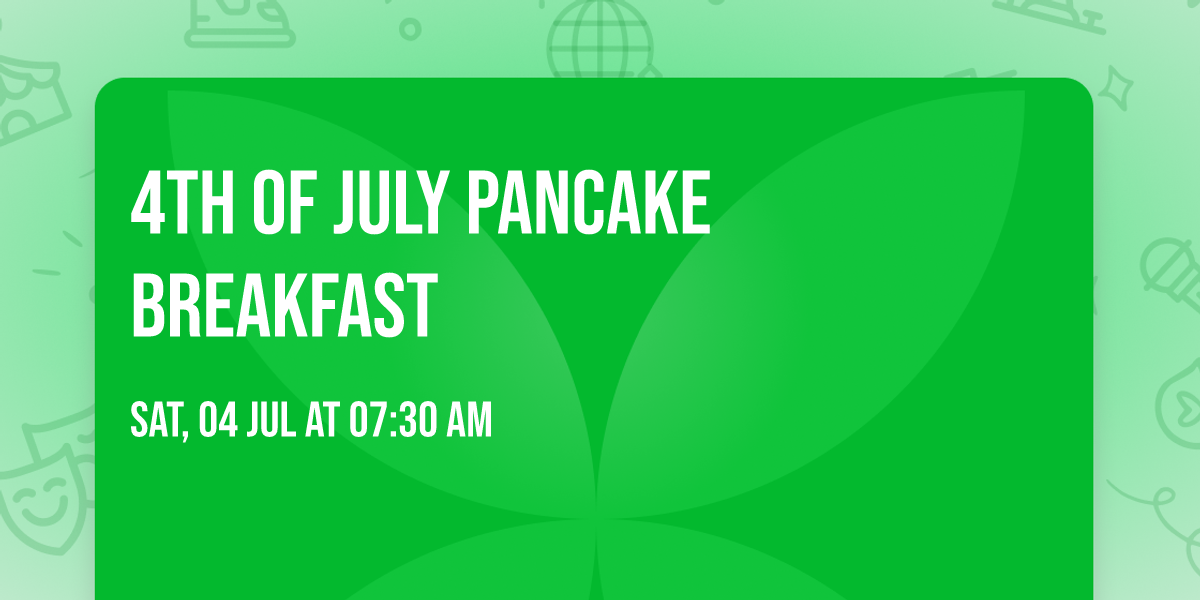 4th of July Pancake Breakfast