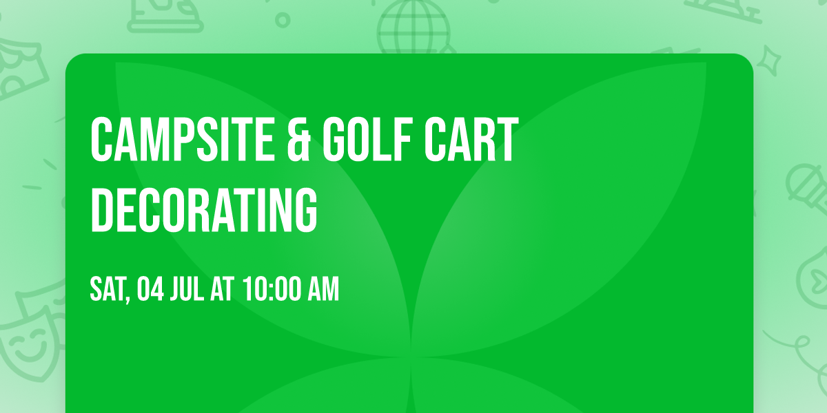 \ud83d\ude9c Campsite & Golf Cart Decorating