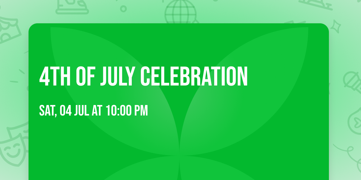 4th of July Celebration
