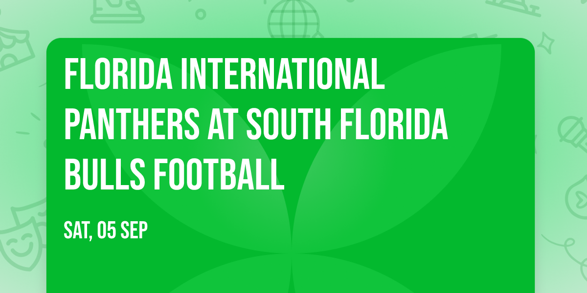 Florida International Panthers at South Florida Bulls Football