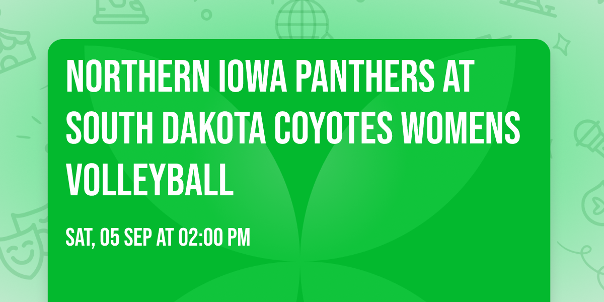 Northern Iowa Panthers at South Dakota Coyotes Womens Volleyball