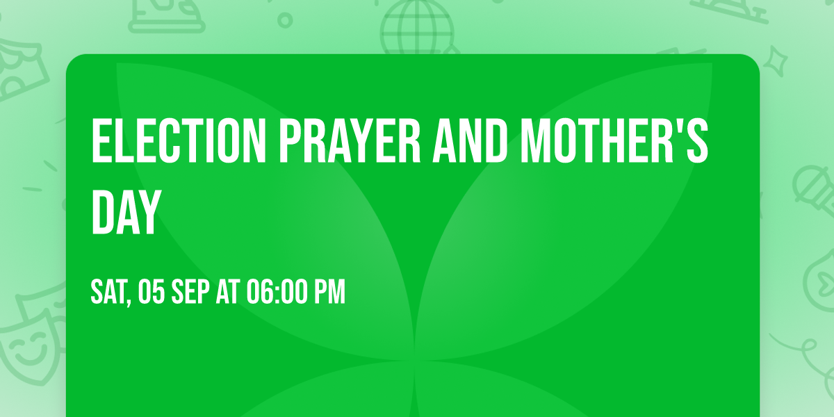 election prayer and mother's day