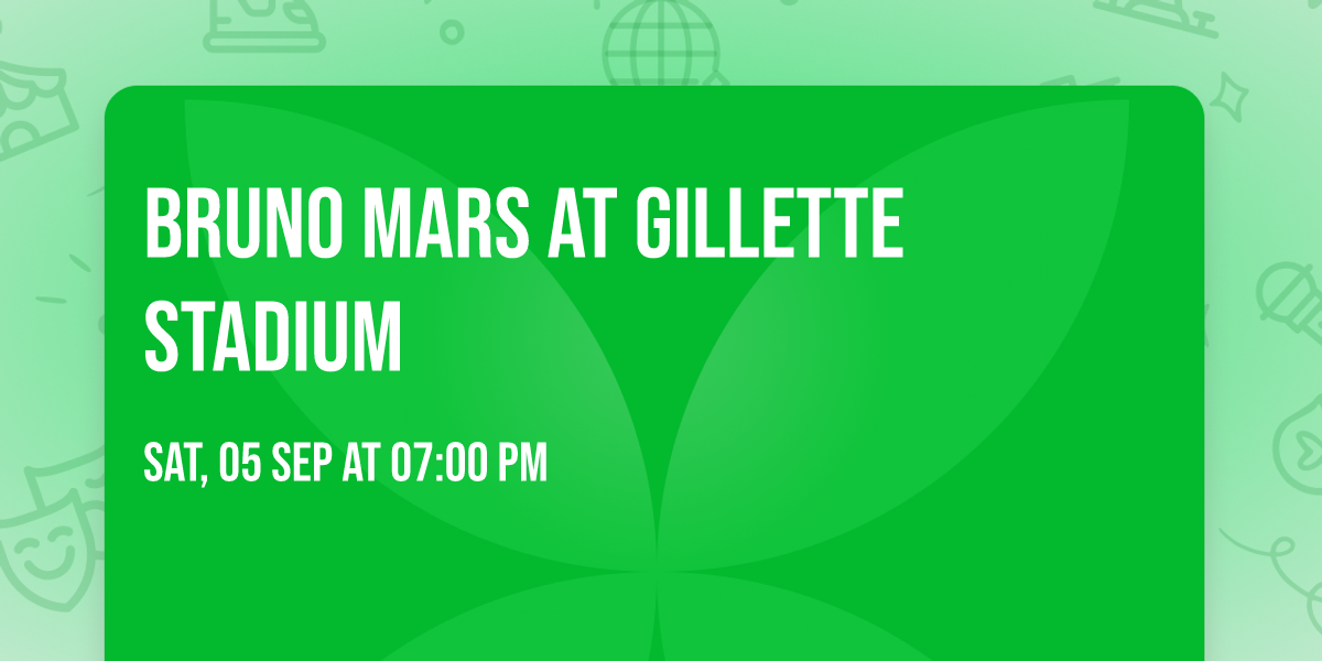 Bruno Mars at Gillette Stadium