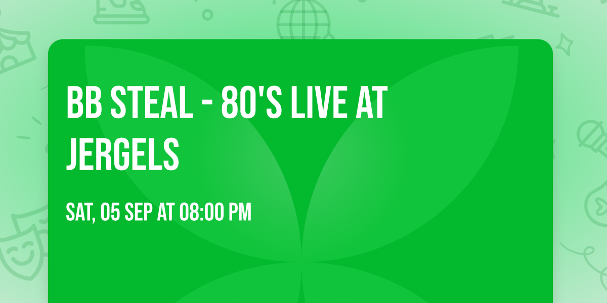 BB Steal - 80's Live at Jergels